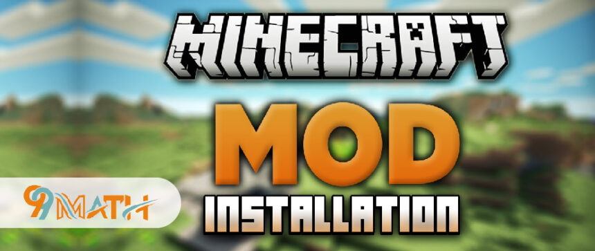 how to install Minecraft mods