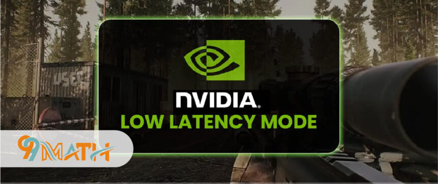 Nvidia Low Latency Mode